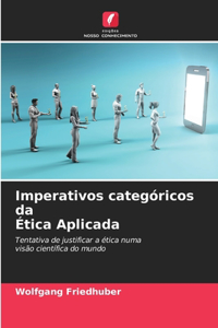 Imperativos categóricos da Ética Aplicada