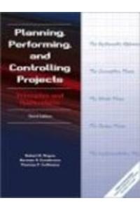 Planning, Performing, And Controlling Projects, 3/E With Cd