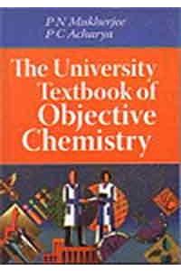 The University Textbook Of Objective Chemistry (2 Vols.)