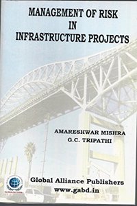Management Of Risk In Infrastructure Projects (First 2014)|First 2014