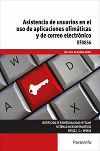 Asistencia de usuarios en el uso de aplicaciones ofimaticas y de correo electronico