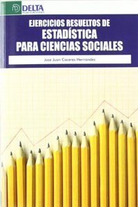Ejercicios resueltos de estadistica para ciencias sociales