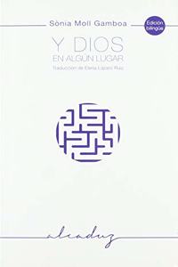 Y Dios en algun lugar (Alcaduz, Band 3)