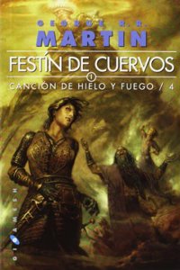 Cancion de hielo y fuego: Festin de cuervos (bolsillo)