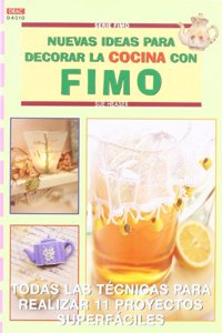 Nuevas ideas para decorar la cocina con fimo [Paperback] [Jan 01, 2013] Heaser, Sue