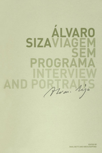 Alvaro Siza: Viagem Sem Programa