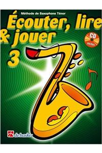 COUTER LIRE JOUER 3 SAXOPHONE TNOR