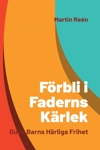 Förbli i Faderns Kärlek