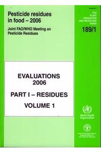 Pesticide residues in food 2006: evaluations