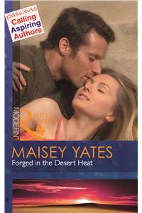 Forged in the Desert Heat