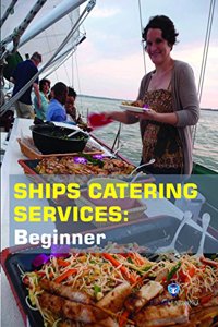 Ships Catering Services: Beginner (Book with Dvd) (Workbook Included)