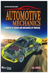 Automotive Mechanics [Elements of Design of Mechanics of Vehicle]