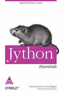 Jython Essentials: Rapid Scripting in Java