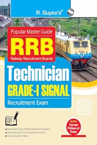 Railway Recruitment Boards (RRB) â€“ Technician (GRADE-I SIGNAL) Recruitment Exam Guide