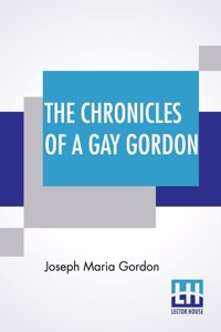 Chronicles Of A Gay Gordon