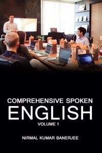 Comprehensive Spoken English: Volume 1