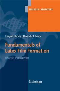 Fundamentals of Latex Film Formation