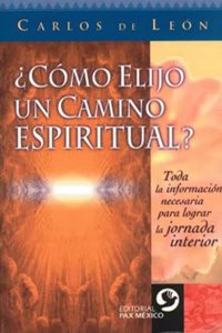 ¿Cómo elijo un camino espiritual?