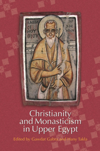 Christianity and Monasticism in Upper Egypt