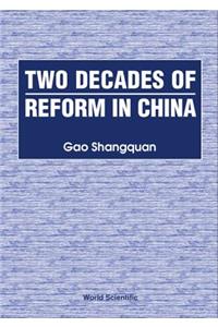 Two Decades Of Reform In China