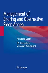 Management of Snoring and Obstructive Sleep Apnea