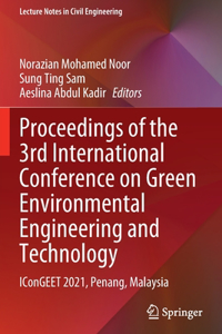 Proceedings of the 3rd International Conference on Green Environmental Engineering and Technology