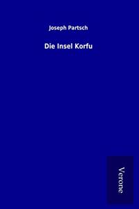 Die Insel Korfu