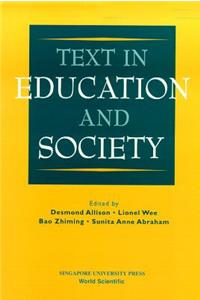 Text in Education and Society