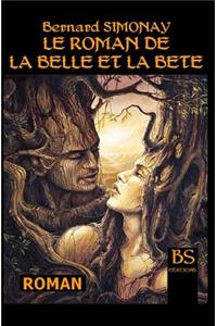 Le Roman de la Belle et la Bete