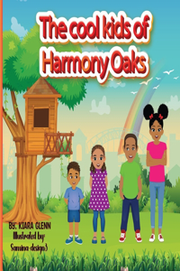 The Cool Kids of Harmony Oaks