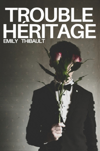 Trouble héritage
