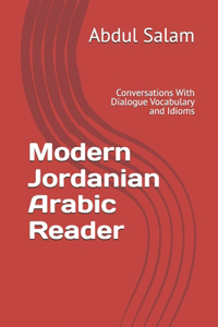 Modern Jordanian Arabic Reader