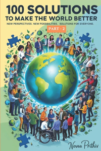 100 Solutions to Make the World Better
