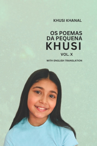 OS Poemas Da Pequena Khusi Vol-X