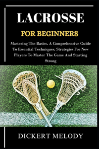 Lacrosse for Beginners