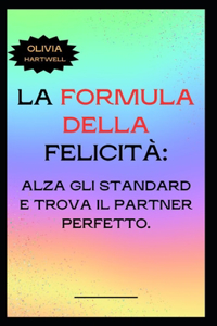 Formula Della Felicità