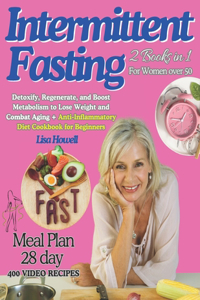 Intermittent Fasting for Women Over 50