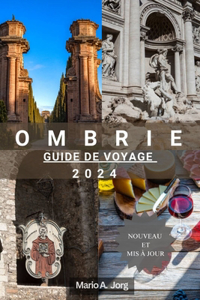 Ombrie Guide de Voyage