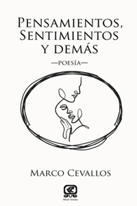 Pensamientos, Sentimientos y Demás