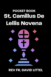 St. Camillus De Lellis Novena