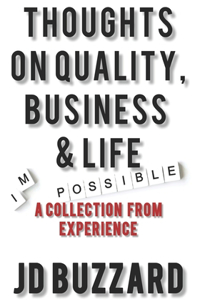 Thoughts on Quality, Business & Life