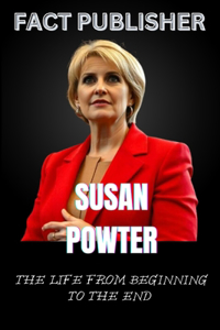 Susan Powter the Life from Beginning to the End