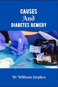 Causes and diabetes Remedy