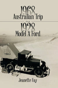 1968 Australian Trip in a 1928 Model A Ford