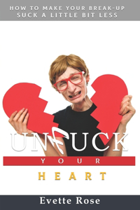 Unfuck Your Heart