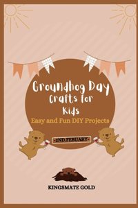 Groundhog Day Crafts for Kids