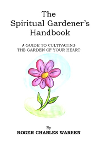 The Spiritual Gardener's Handbook