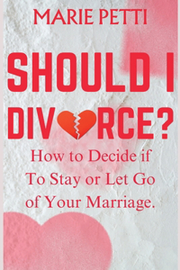 Should I Divorce?