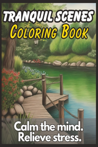 Tranquil Scenes Coloring Book