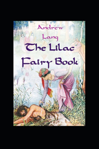 The Lilac Fairy Book (illustrated)